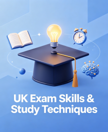 UK Exam Skills and Study Techniques